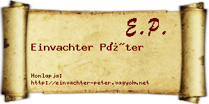 Einvachter Péter névjegykártya